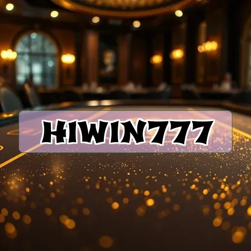 hiwin777: Keunggulan dan Fitur Menarik di Dunia Game Online